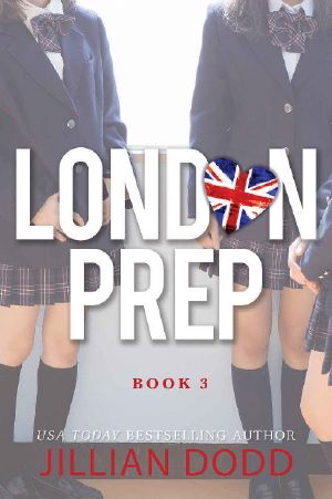 [London Prep 03] • London Prep · Book Three